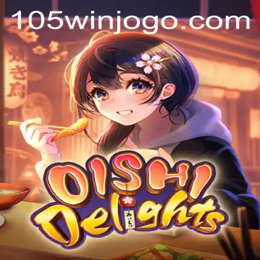 Descubra o Universo de OishiDelights: O Jogo que Conquista com 105win
